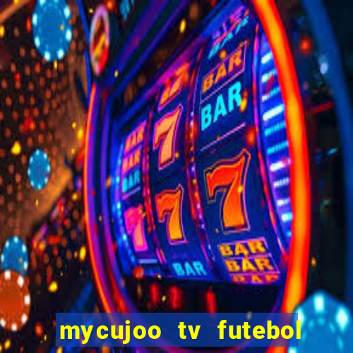 mycujoo tv futebol ao vivo